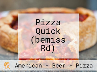 Pizza Quick (bemiss Rd)