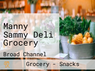 Manny Sammy Deli Grocery