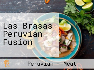 Las Brasas Peruvian Fusion