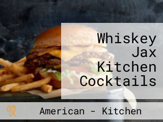 Whiskey Jax Kitchen Cocktails