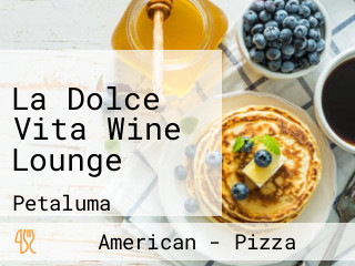 La Dolce Vita Wine Lounge