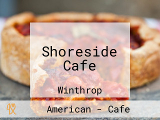 Shoreside Cafe