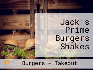 Jack's Prime Burgers Shakes