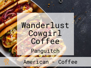 Wanderlust Cowgirl Coffee