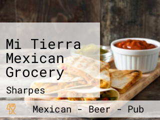 Mi Tierra Mexican Grocery