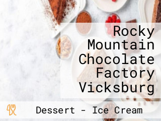 Rocky Mountain Chocolate Factory Vicksburg