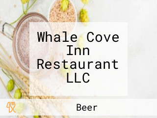 Whale Cove Inn Restaurant LLC