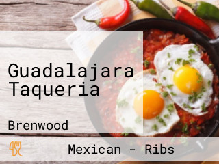 Guadalajara Taqueria