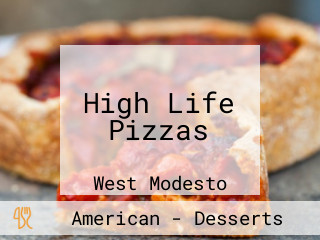 High Life Pizzas