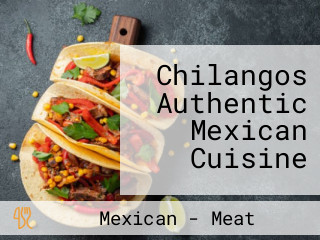 Chilangos Authentic Mexican Cuisine