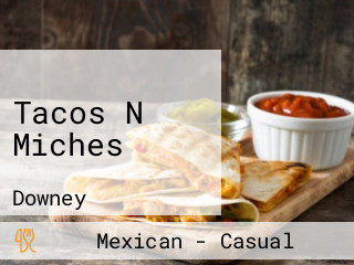 Tacos N Miches