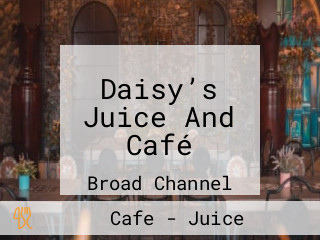Daisy’s Juice And Café