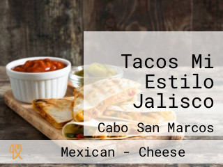 Tacos Mi Estilo Jalisco