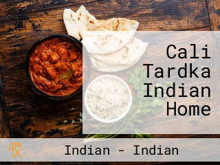 Cali Tardka Indian Home