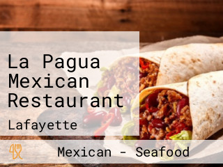 La Pagua Mexican Restaurant