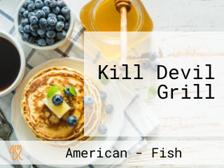 Kill Devil Grill