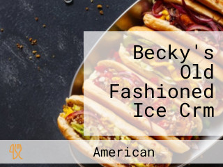 Becky's Old Fashioned Ice Crm