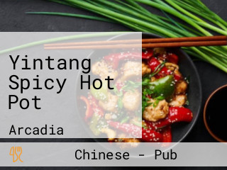 Yintang Spicy Hot Pot