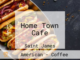 Home Town Cafe
