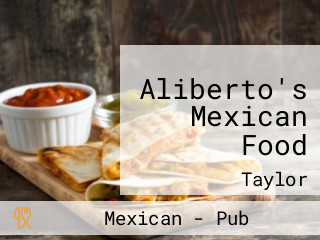 Aliberto's Mexican Food
