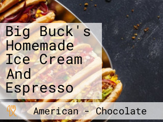Big Buck's Homemade Ice Cream And Espresso