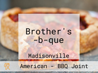 Brother's -b-que