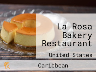 La Rosa Bakery Restaurant