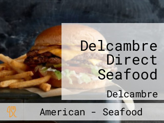 Delcambre Direct Seafood