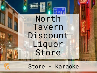 North Tavern Discount Liquor Store