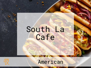 South La Cafe