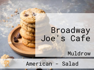 Broadway Joe's Cafe