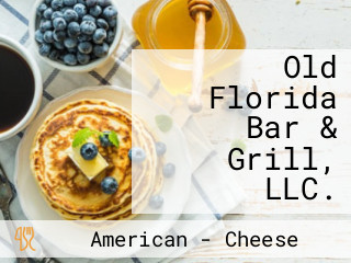 Old Florida Bar & Grill, LLC.
