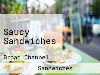 Saucy Sandwiches