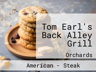 Tom Earl's Back Alley Grill
