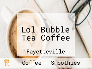 Lol Bubble Tea Coffee