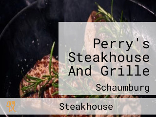Perry's Steakhouse And Grille