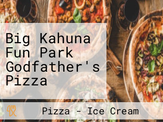 Big Kahuna Fun Park Godfather's Pizza