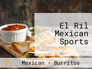 El Ril Mexican Sports