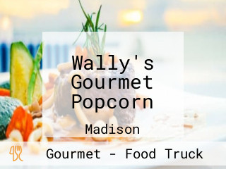 Wally's Gourmet Popcorn