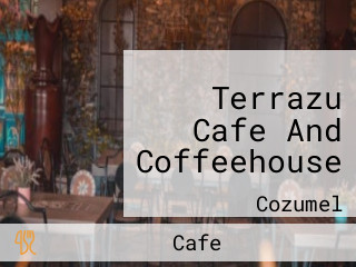 Terrazu Cafe And Coffeehouse
