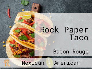 Rock Paper Taco
