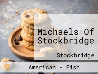 Michaels Of Stockbridge
