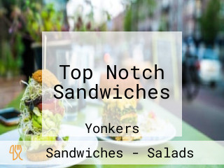Top Notch Sandwiches