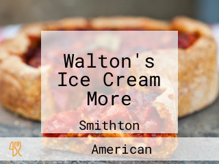 Walton's Ice Cream More