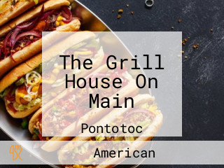 The Grill House On Main