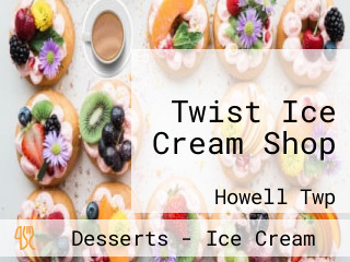 Twist Ice Cream Shop