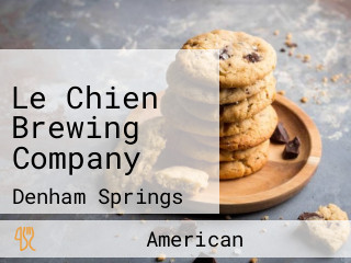 Le Chien Brewing Company