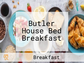 Butler House Bed Breakfast