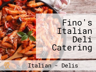 Fino's Italian Deli Catering