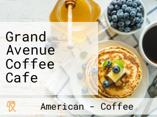 Grand Avenue Coffee Cafe